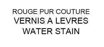 ROUGE PUR COUTURE VERNIS A LEVRES WATER STAIN