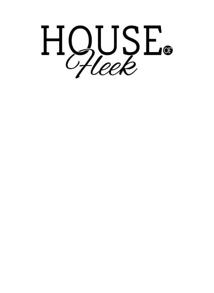 House Of Fleek