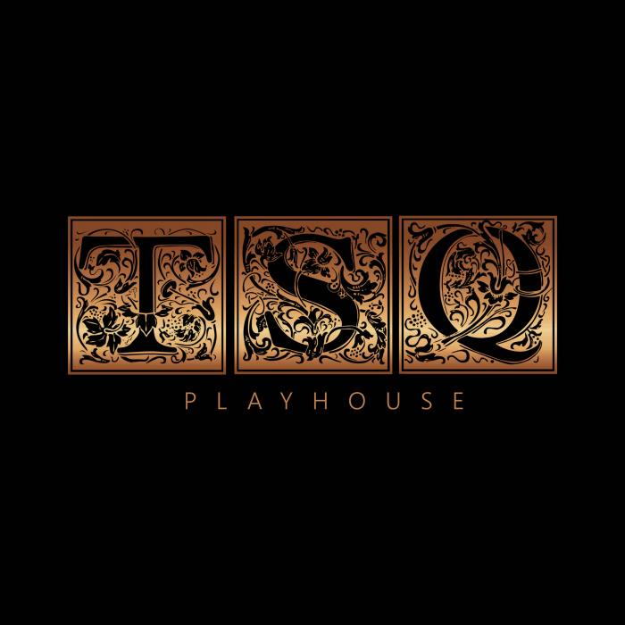 TSQ Playhouse