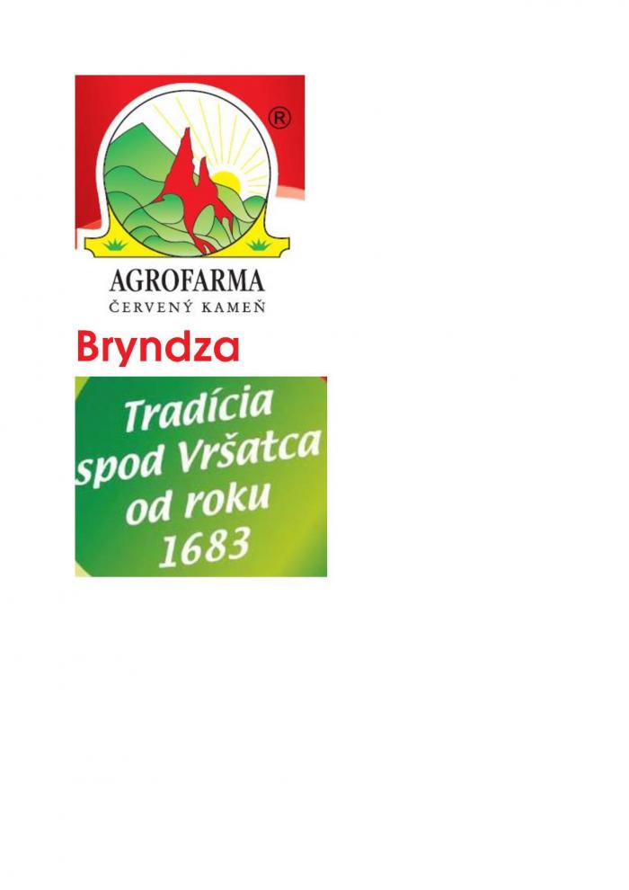 AGROFARMA ČERVENÝ KAMEŇ Bryndza Tradícia spod Vršatca od roku 1683