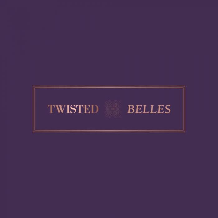 Twisted Belles