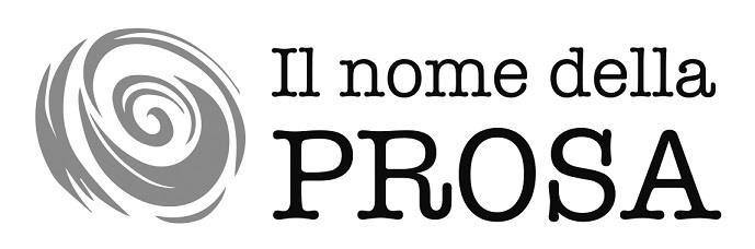 IL NOME DELLA PROSA