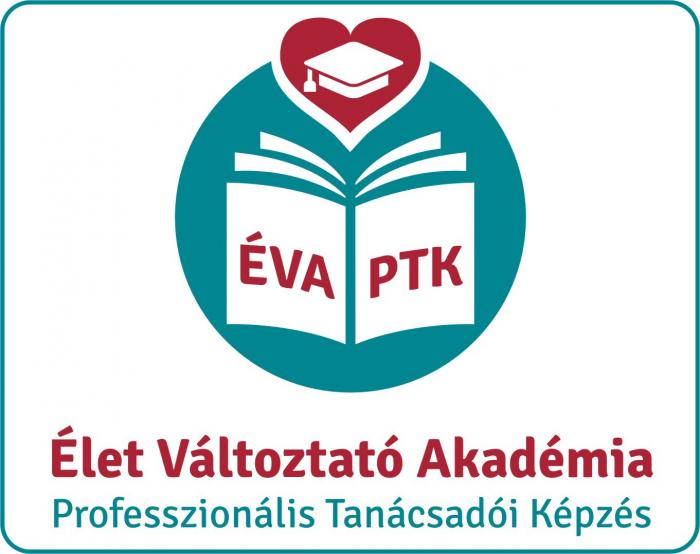 ÉVA PTK Élet Változtató Akadémia Professzionális Tanácsadói Képzés