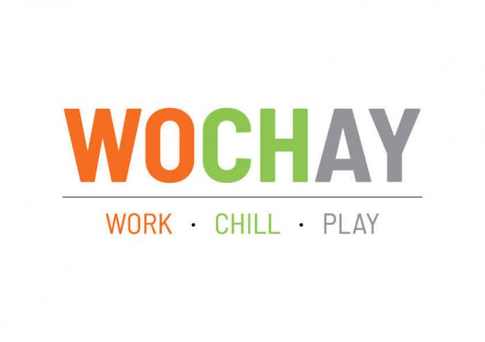 WOCHAY WORK . CHILL . PLAY