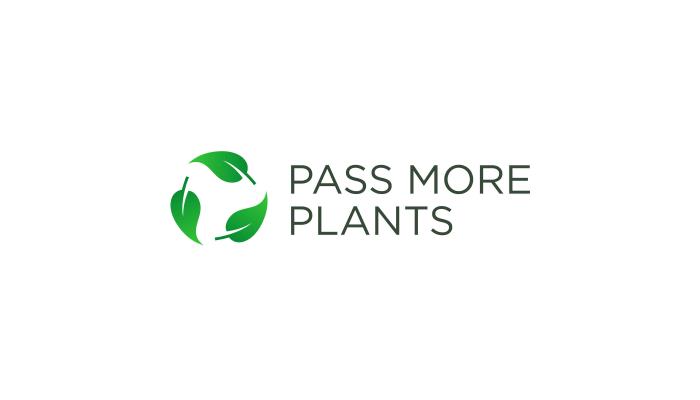 PASS MORE PLANTS