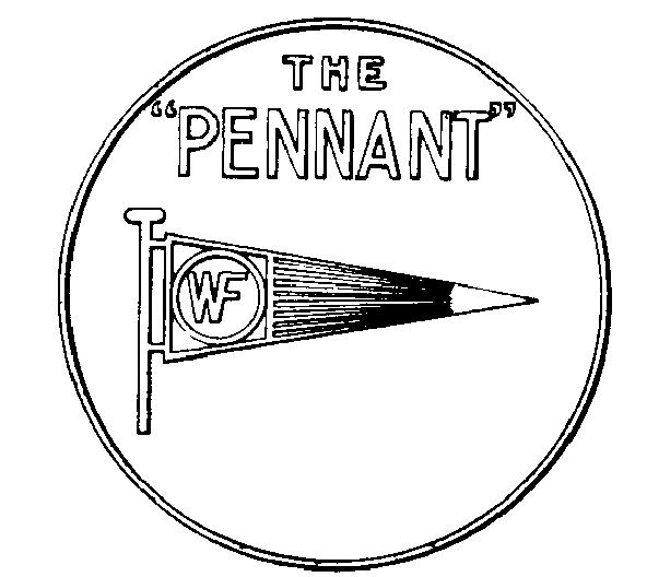 THE "PENNANT" WF