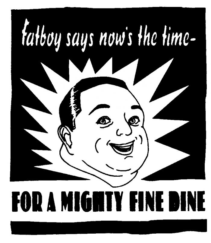 fatboy says now's the time- FOR A MIGHTY FINE DINE