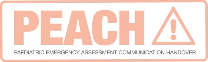 PEACH ! PAEDIATRIC EMERGENCY ASSESSMENT COMMUNICATION HANDOVER