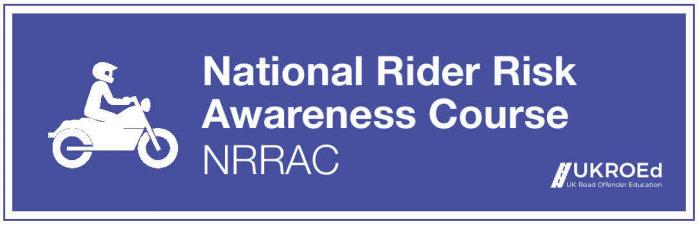 NATIONAL RIDER RISK AWARENESS COURSE NRRAC UKROED UK ROAD OFFENDER EDUCATION