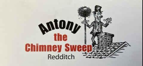 ANTONY THE CHIMNEY SWEEP REDDITCH