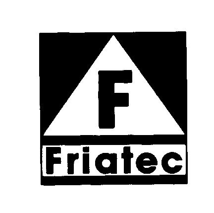 F Friatec