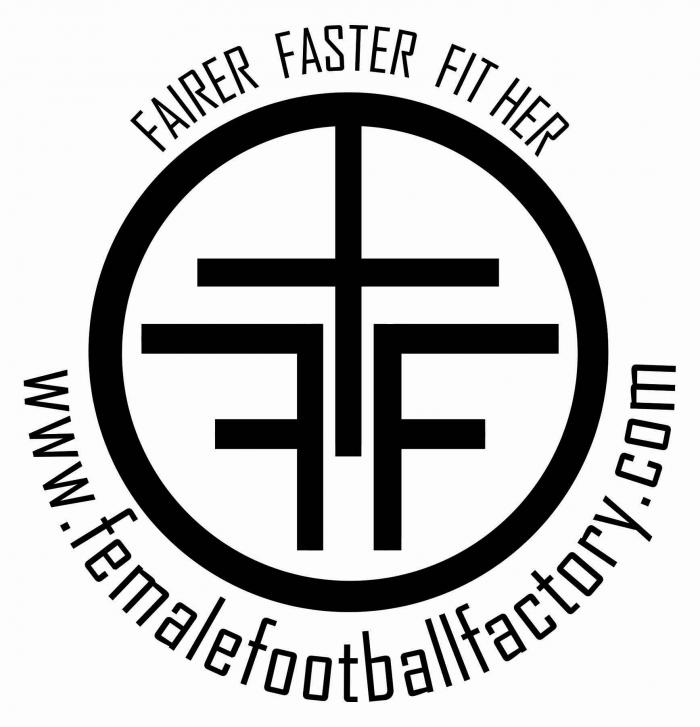 FAIRER FASTER FIT HER www.femalefootballfactory.com