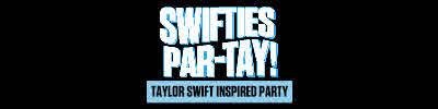 Swifties Par-Tay Taylor Swift Inspired Party