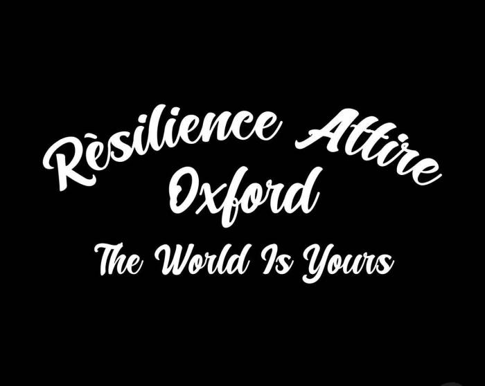 RÉSILIENCE ATTIRE OXFORD THE WORLD IS YOURS