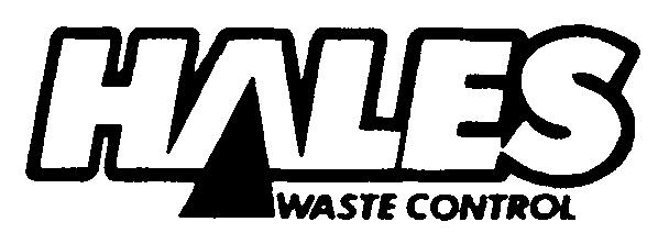 HALES WASTE CONTROL