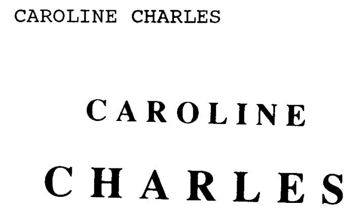 CAROLINE CHARLES