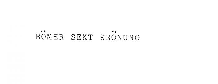 ROMER SEKT KRONUNG