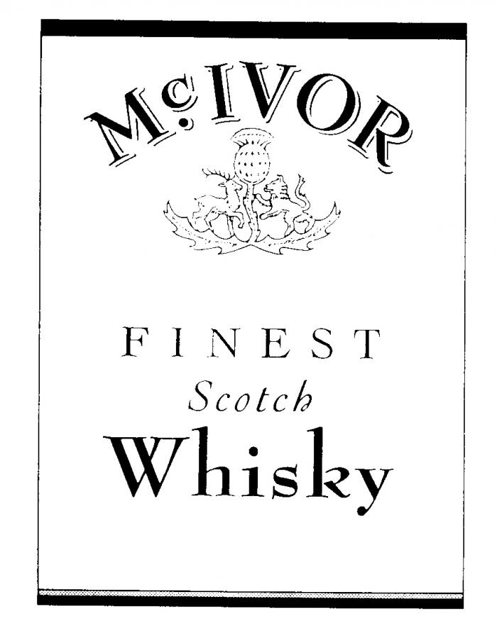 McIVOR F I N E S T Scotch Whisky