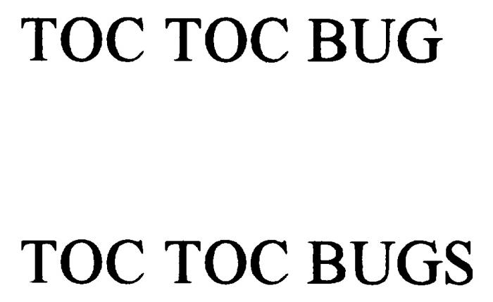 TOC TOC BUGS