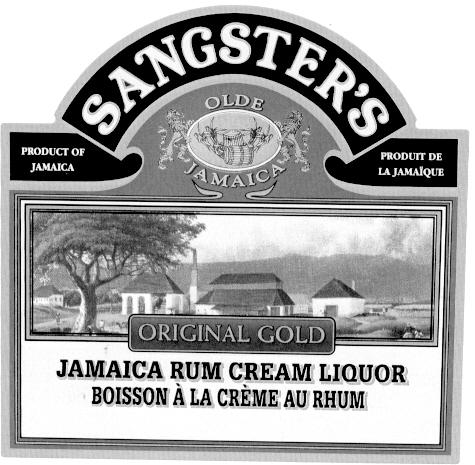 SANGSTER'S PRODUCT OF JAMAICA OLDE JAMAICA PRODUIT DE LA JAMAIQUE ORIGINAL GOLD JAMAICA RUM CREAM LIQUOR BOISSON À LA CRÈME AU RHUM