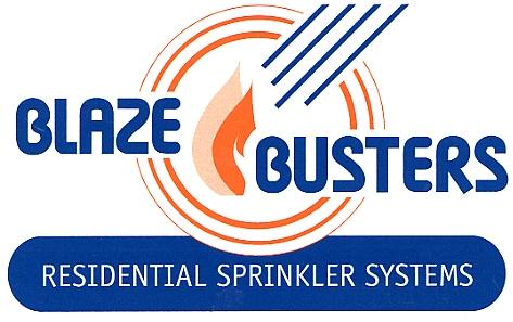 BLAZE BUSTERS RESIDENTIAL SPRINKLER SYSTEMS