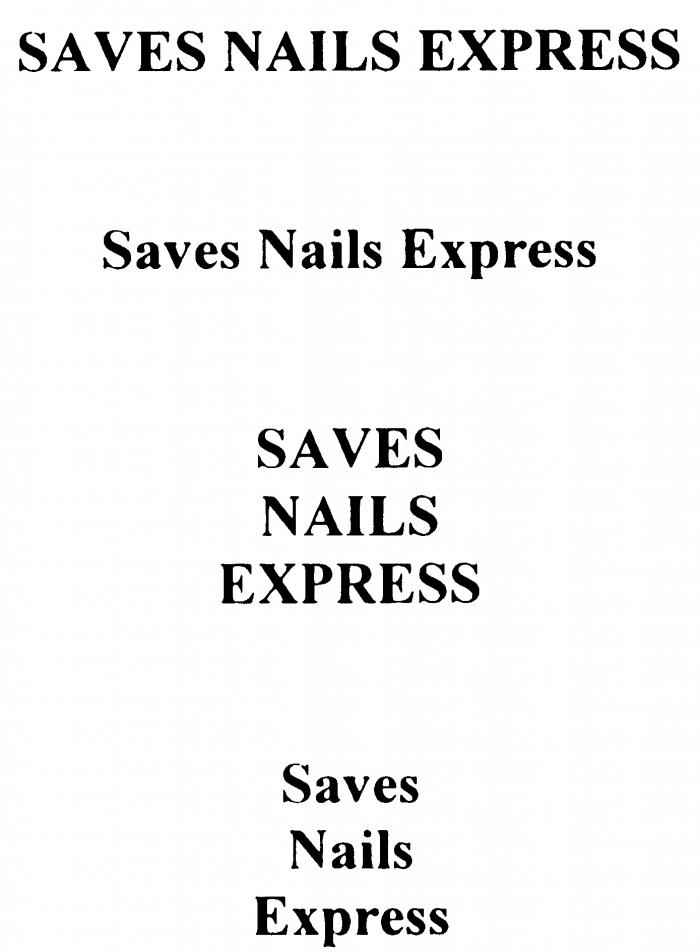 SAVES NAILS EXPRESS