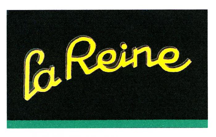 La Reine