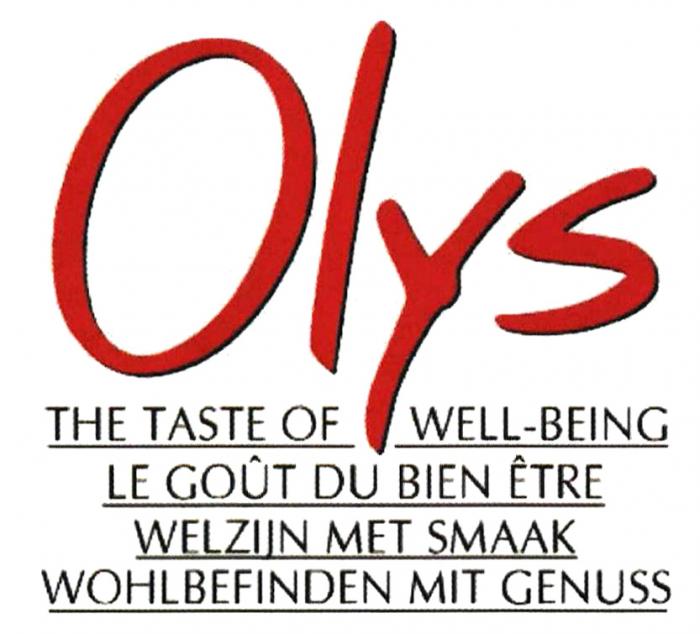 Olys THE TASTE OF WELL-BEING LE GOÛT DU BIEN ÊTRE WELZIJN MET SMAAK WOHLBEFINDEN MIT GENUSS