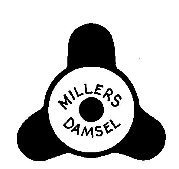 MILLERS DAMSEL