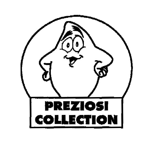 PREZIOSI COLLECTION