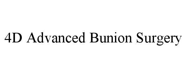 4D ADVANCED BUNION SURGERY