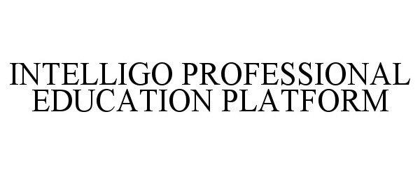 INTELLIGO PROFESSIONAL EDUCATION PLATFORM