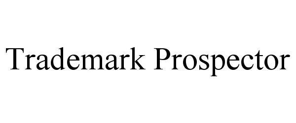 TRADEMARK PROSPECTOR