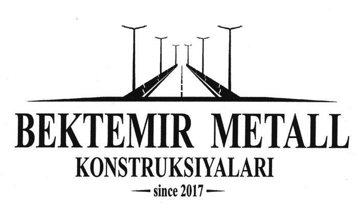 BEKTEMIR METALL KONSTRUKSIYALARI since 2017