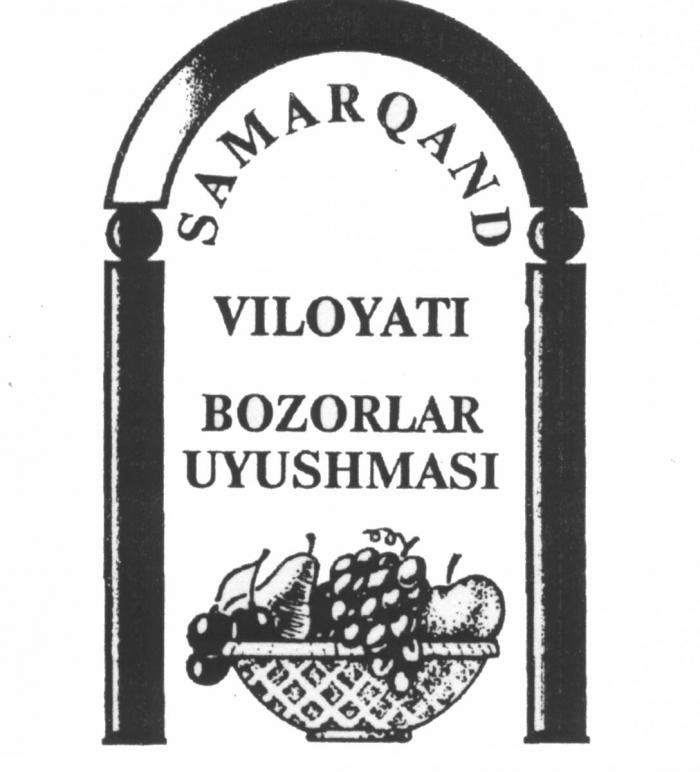 SAMARQAND VILOYATI BOZORLAR UYUSHMASI