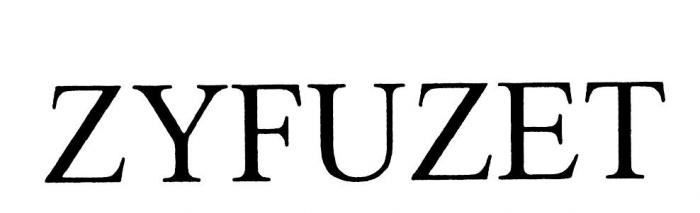 ZYFUZET